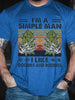 I'm A Simple Man Printed T-Shirt - My Store