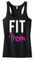 FIT MOM Tank Top, Black Racerback - My Store