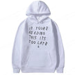 It's Too Late Hoodie - My Store