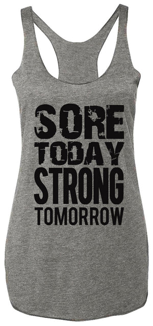 Sore Today STRONG Tomorrow Workout Tank Top Gray with Black - My Store