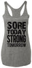 Sore Today STRONG Tomorrow Workout Tank Top Gray with Black - My Store