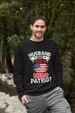 Husband, Dad, Protector, Hero, Patriot Crewneck Sweatshirt - My Store