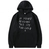 It's Too Late Hoodie - My Store